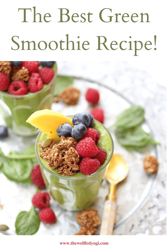The Best Green Smoothie Recipe PIN for Pinterest