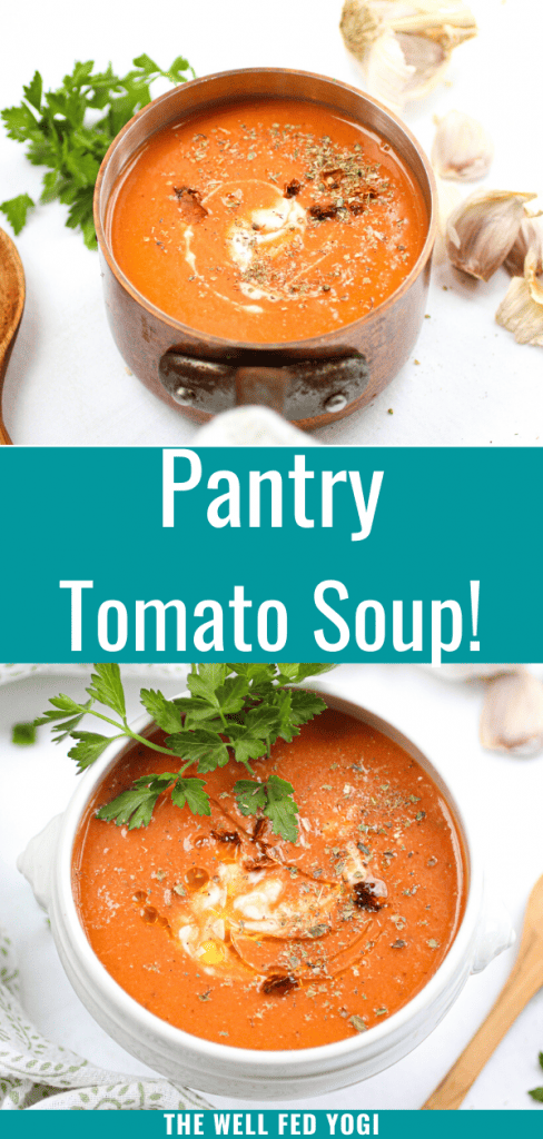 Don't forget to Pin this delicious Pantry Tomato Soup!