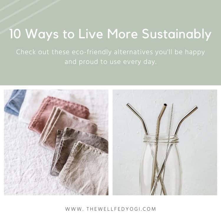 10 Ways to Live more Sustainably
