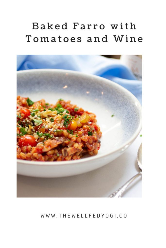 baked farro with tomatoes and wine