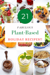 A cover for a blog post of 21 Fabulous Plant-Based Holiday Recipes